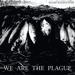 Suzie Stapleton | We Are The Plague | Album