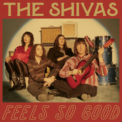 The Shivas | Feels So Good // Feels So Bad | Album