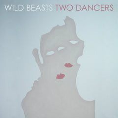 Wild Beasts | Two Dancers | Album