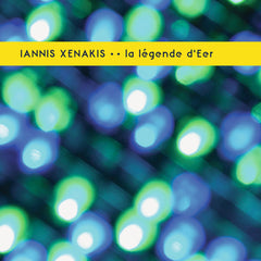 Iannis Xenakis | La légende d'Eer | Album