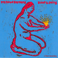 Hermans à face de chien | Bump and Swing (Live) | Album