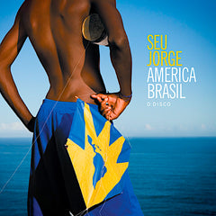 Seu Jorge | América Brasil: O disco | Album
