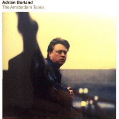 Adrian Borland | The Amsterdam Tapes | Album