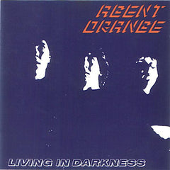 Agent Orange | Living in Darkness | Album