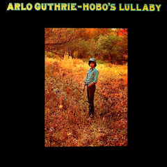 Arlo Guthrie | Hobo's Lullaby | Album