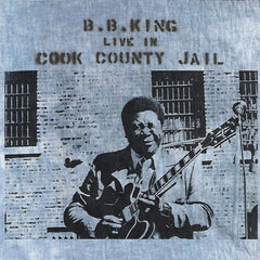 B.B. King | Live in Cook County Jail | Album