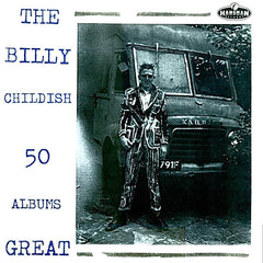 Billy Childish | 50 Albums Great | Album