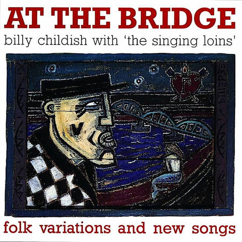 Billy Childish | At The Bridge | Album-Vinyl