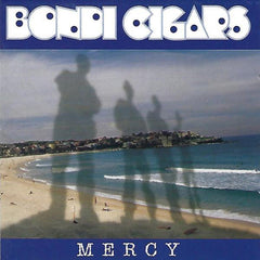 Bondi Cigars | Mercy | Album