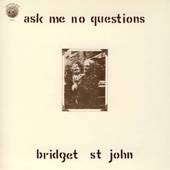 Bridget St John | Ask me no Questions | Album