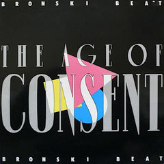 Bronski Beat | L'Âge du consentement | Album