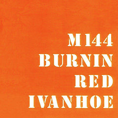 Burnin Red Ivanhoe | M144 | Album