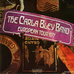 Carla Bley | Tournée européenne 1977 | Album