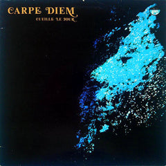 Carpe Diem | Cueille le Jour | Album