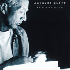 Charles Lloyd | Notes From Big Sur | Album
