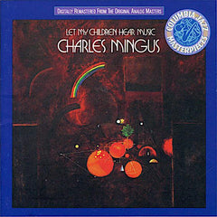 Charles Mingus | Que mes enfants entendent de la musique | Album