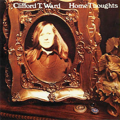 Clifford T Ward | Home Thoughts | Album