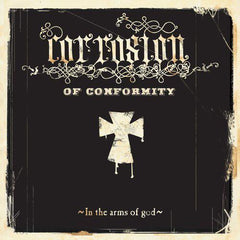 La corrosion de la conformité | Dans les bras de Dieu | Album