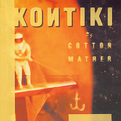 Cotton Mather | Kontiki | Album