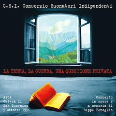 Consorzio Suonatori Indipendenti | La Terra, la Guerra una Questione Privata (Live) | Album