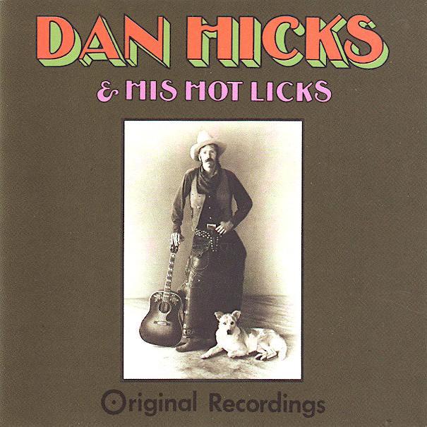 Dan Hicks & The Hot Licks | Original Recordings | Album-Vinyl