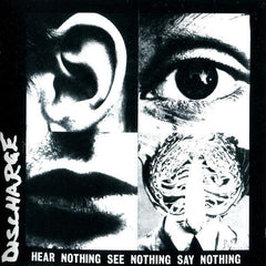 Discharge | Hear Nothing See Nothing Say Nothing | Album