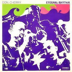 Don Cherry | Eternal Rhythm | Album