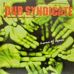 Dub Syndicate | Acres of Space | Album