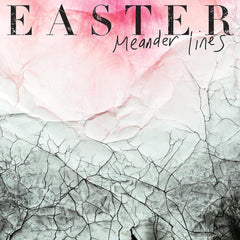 Easter | Meander Lines | Album
