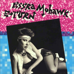 Essra Mohawk | E-Turn | Album