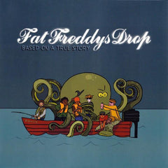 Fat Freddy's Drop | Based On A True Story | Album