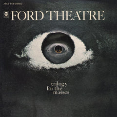Théâtre Ford | Trilogie pour les masses | Album