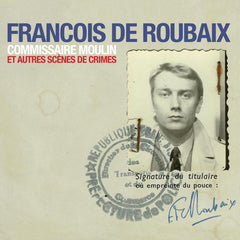François de Roubaix | Commissaire Moulin et autres scènes de crimes (Soundtrack) | Album