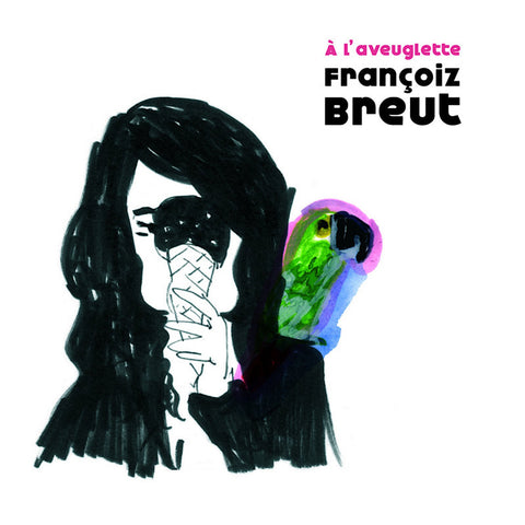 Françoiz Breut | À l'aveuglette | Album-Vinyl