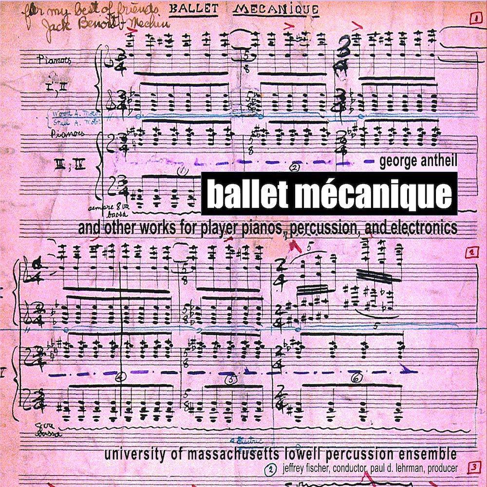 George Antheil | Ballet Mécanique and Other Works | Album-Vinyl