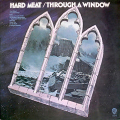 Hard Meat | Through a Window | Album
