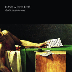 Have A Nice Life | Deathconciousness | Album