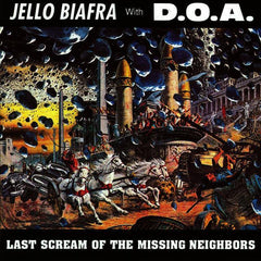 Jello Biafra | Le dernier cri des voisins disparus | Album