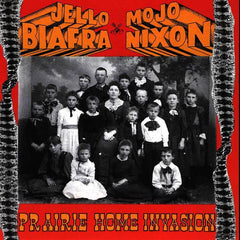 Jello Biafra | Prairie Home Invasion | Album