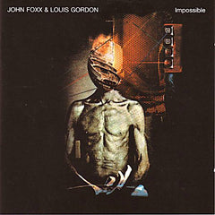 John Foxx & Louis Gordon | Impossible | Album