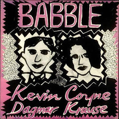 Kevin Coyne & Dagmar Krause | Babble | Album