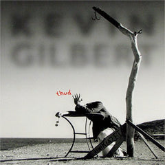 Kevin Gilbert | Thud | Album