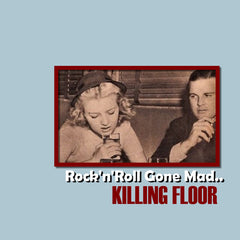 Killing Floor | Rock 'n' Roll Gone Mad | Album