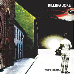 Killing Joke | What's THIS For! | Album