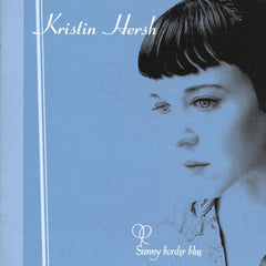 Kristin Hersh | Sunny Border Blue | Album