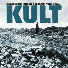 Kult | Ostateczny krach systemu korporacji | Album