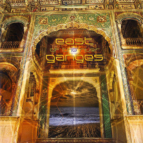 Kumba Mela Experiment | East Of The River Ganges | Album-Vinyl