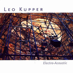 Leo Kupper | Electro-Acoustic | Album