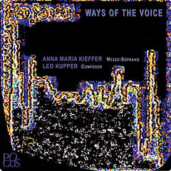 Leo Kupper | Ways of the Voice | Album