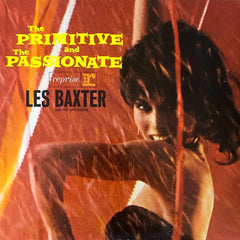 Les Baxter | The Primitive and the Passionate | Album